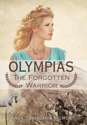 Cover image for Olympias, the Forgotten Warrior