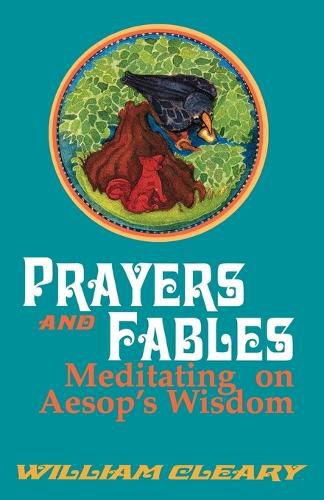 Cover image for Prayers and Fables: Meditating on Aesop's Wisdom