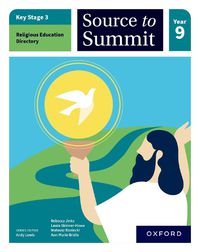 Cover image for Key Stage 3 Religious Education Directory: Source to Summit Year 9 Student Book