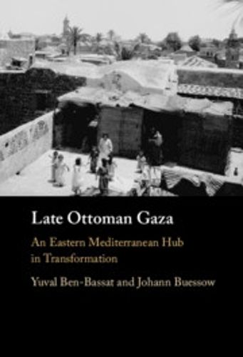 Cover image for Late Ottoman Gaza