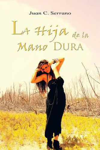 Cover image for La Hija de La Mano Dura