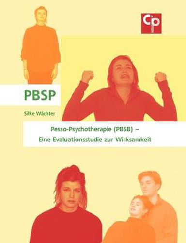Cover image for Pesso-Psychotherapie (PBSB) - Eine Evaluationsstudie zur Wirksamkeit