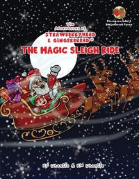 Cover image for The Adventures of Strawberryhead & Gingerbread(R)-The Magic Sleigh Ride