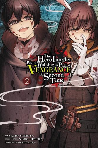 Cover image for The Hero Laughs While Walking the Path of Vengeance a Second Time, Vol. 2 (manga)