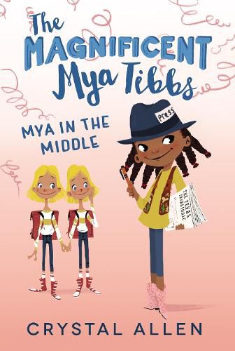 The Magnificent Mya Tibbs: Mya in the Middle