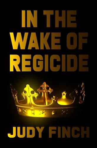 Cover image for In the Wake of Regicide