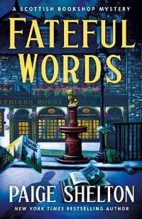 Cover image for Fateful Words: A Scottish Bookshop Mystery
