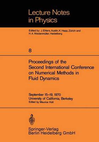 Cover image for Proceedings of the Second International Conference on Numerical Methods in Fluid Dynamics: September 15-19, 1970 University of California, Berkeley