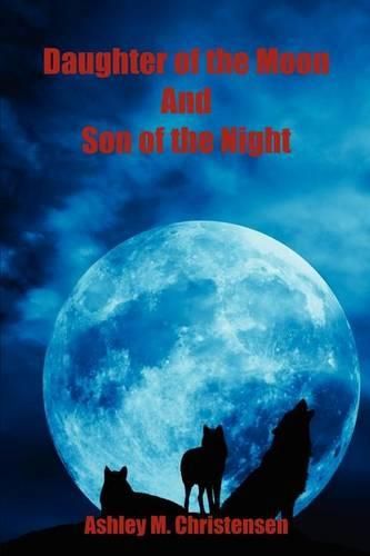 Cover image for Daughter of the Moon and Son of the Night