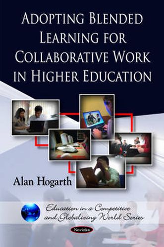 Cover image for Adopting Blended Learning for Collaborative Work in Higher Education