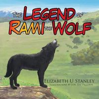 Cover image for The Legend of Rami the Wolf