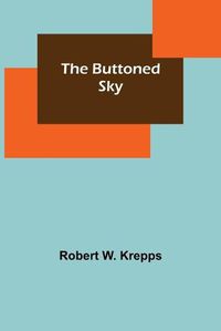 Cover image for The Buttoned Sky