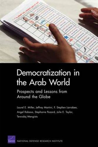 Democratization in the Arab World: Prospects and Lessons from Around the Globe