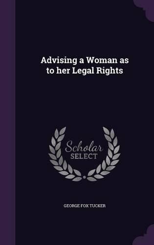 Cover image for Advising a Woman as to Her Legal Rights