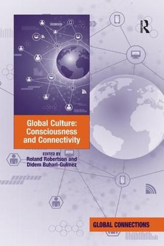 Cover image for Global Culture: Consciousness and Connectivity