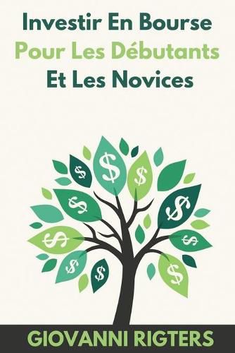 Cover image for Investir En Bourse Pour Les Debutants Et Les Novices