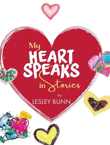 Cover image for My Heart Speaks in Stories
