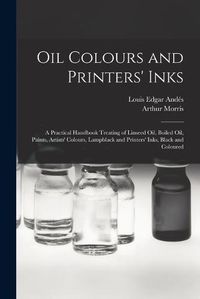 Cover image for Oil Colours and Printers' Inks