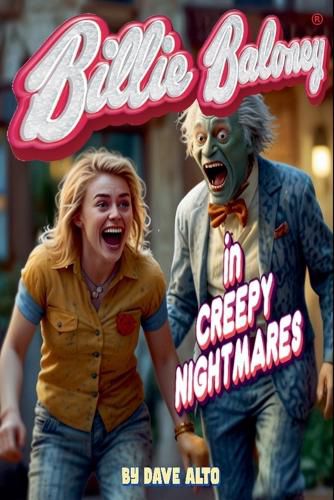 Cover image for Billie Baloney in Creepy Nightmares