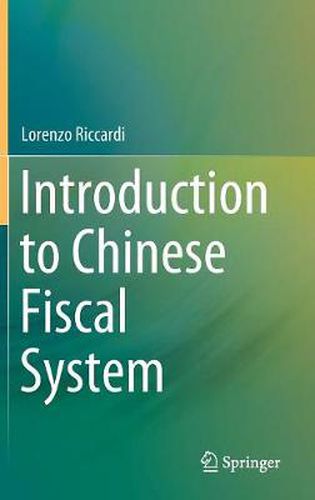 Cover image for Introduction to Chinese Fiscal System