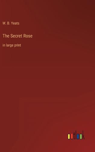 The Secret Rose