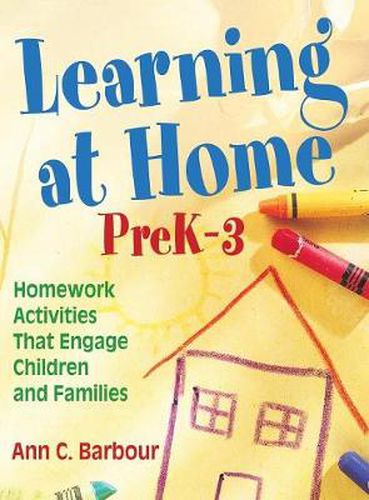 Cover image for Learning at Home: Homework Activities That Engage Children and Families