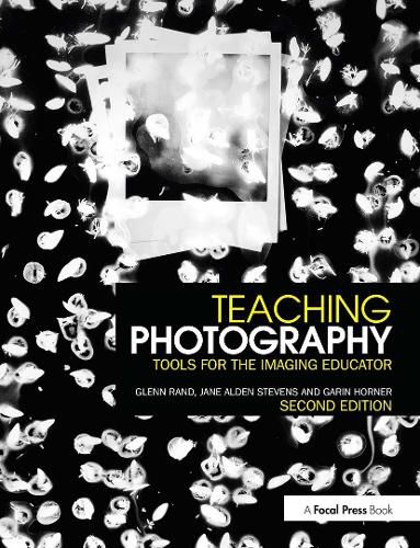 Cover image for Teaching Photography: Tools for the Imaging Educator