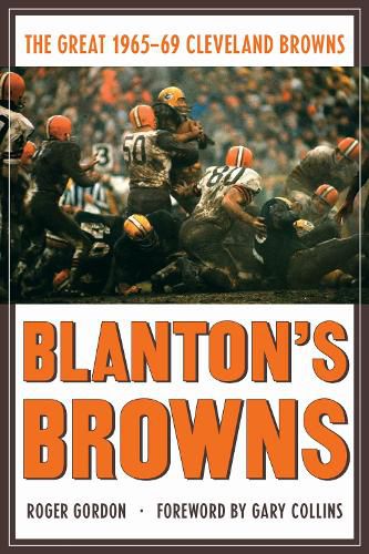 Cover image for Blanton's Browns: The Great 1965-69 Cleveland Browns