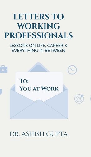 Cover image for Letters to Working Professionals