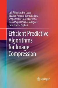 Cover image for Efficient Predictive Algorithms for Image Compression