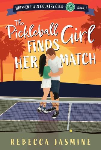 Cover image for The Pickleball Girl Finds Her Match