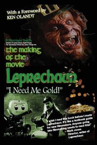 Cover image for The Making of the Movie Leprechaun - "I Need Me Gold!"