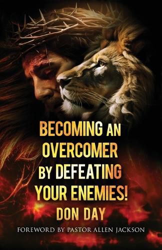 Cover image for Becoming an Overcomer by Defeating Your Enemies