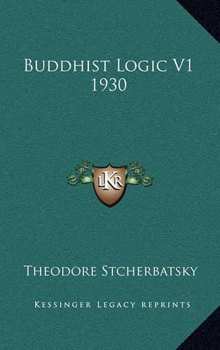 Cover image for Buddhist Logic V1 1930