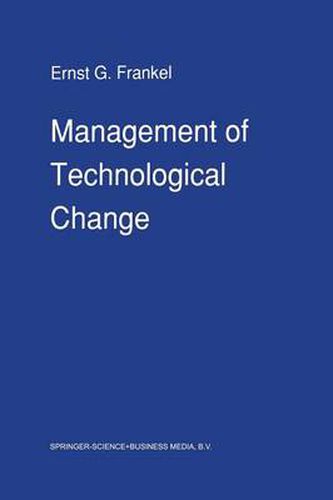 Cover image for Management of Technological Change: The Great Challenge of Management for the Future