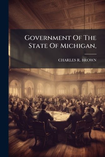 Cover image for Government Of The State Of Michigan,
