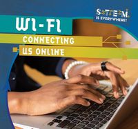 Cover image for Wi-Fi: Connecting Us Online