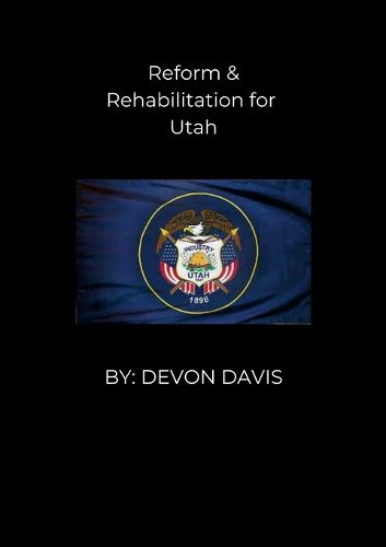 Cover image for Reform & Rehabilitation for Utah