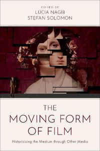 Cover image for The Moving Form of Film