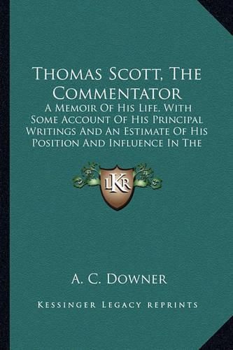 Cover image for Thomas Scott, The Commentator