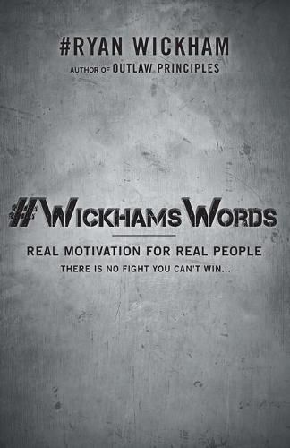 Cover image for #WickhamsWords: Real Motivation for Real People