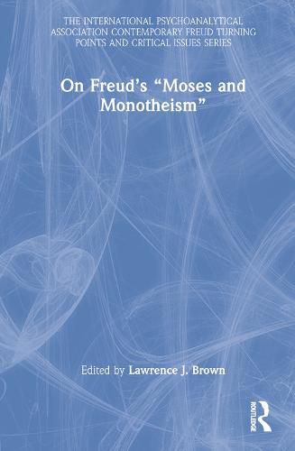 Cover image for On Freud's  Moses and Monotheism