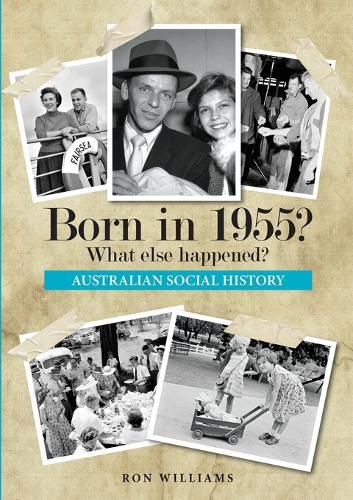 Cover image for Born in 1955?: What Else Happened?