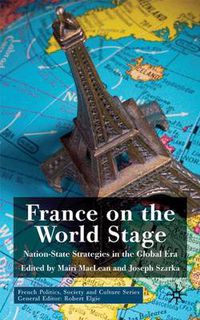 Cover image for France on the World Stage: Nation State Strategies in the Global Era