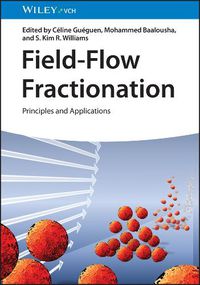 Cover image for Field Flow Fractionation: Principles and Applications