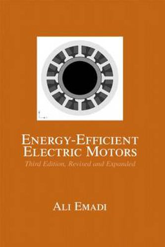 Cover image for Energy-Efficient Electric Motors, Revised and Expanded