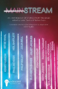 Cover image for MAINSTREAM: An Anthology of Stories from the Edges