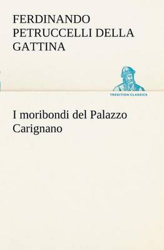 Cover image for I moribondi del Palazzo Carignano