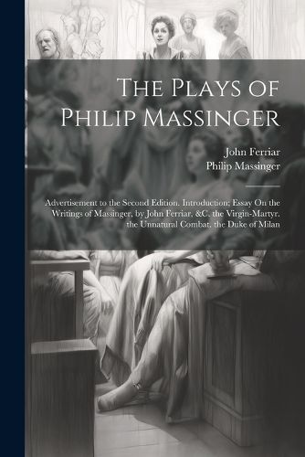 The Plays of Philip Massinger