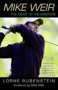 Cover image for Mike Weir: The Road to the Masters